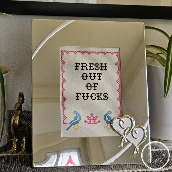 Fresh Out of Fs - Snarky Hand-Crafted Cross Stitch Designs - Picture 1 of 1